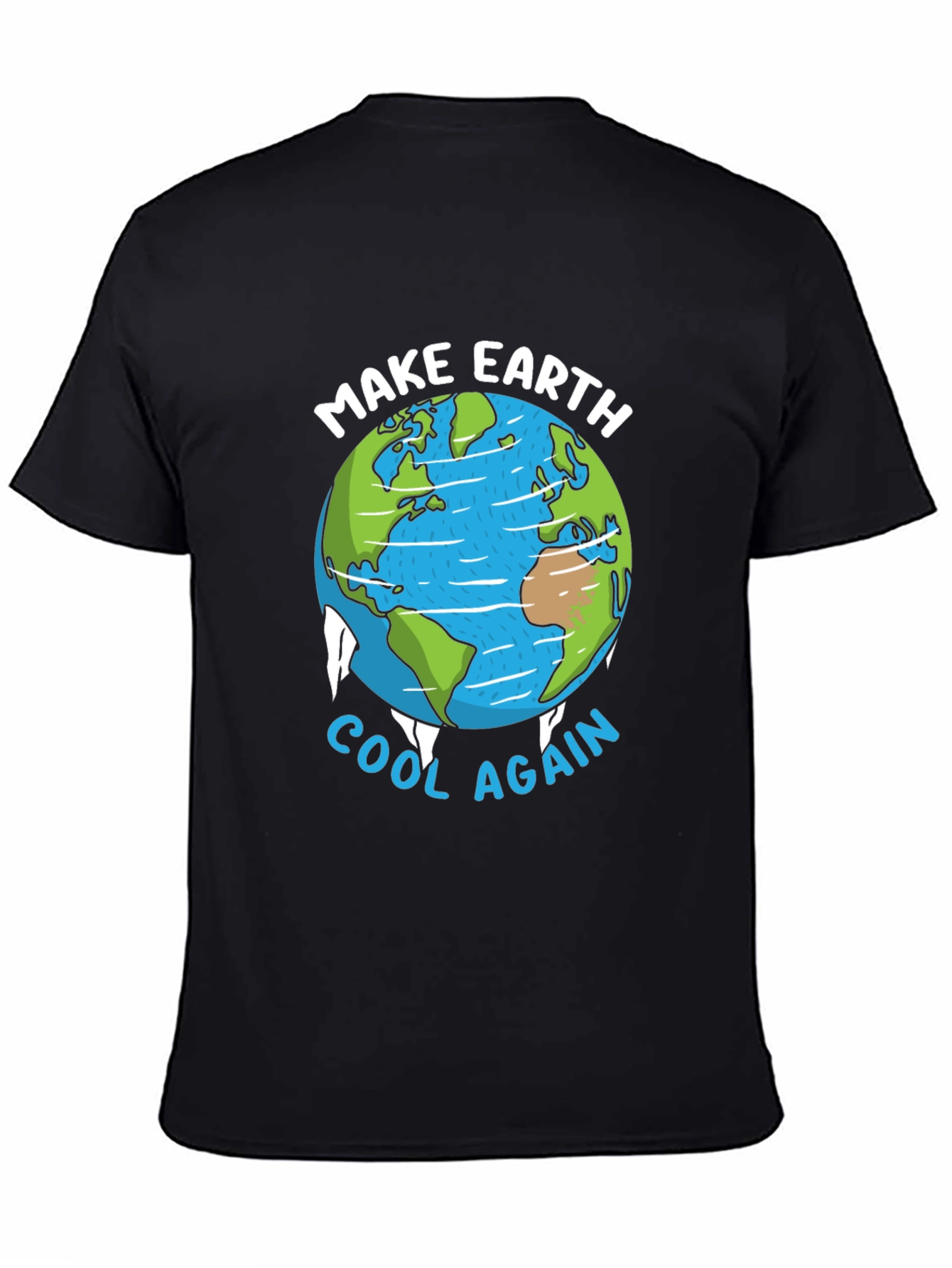 Make Earth Cool Again Graphic T-Shirt