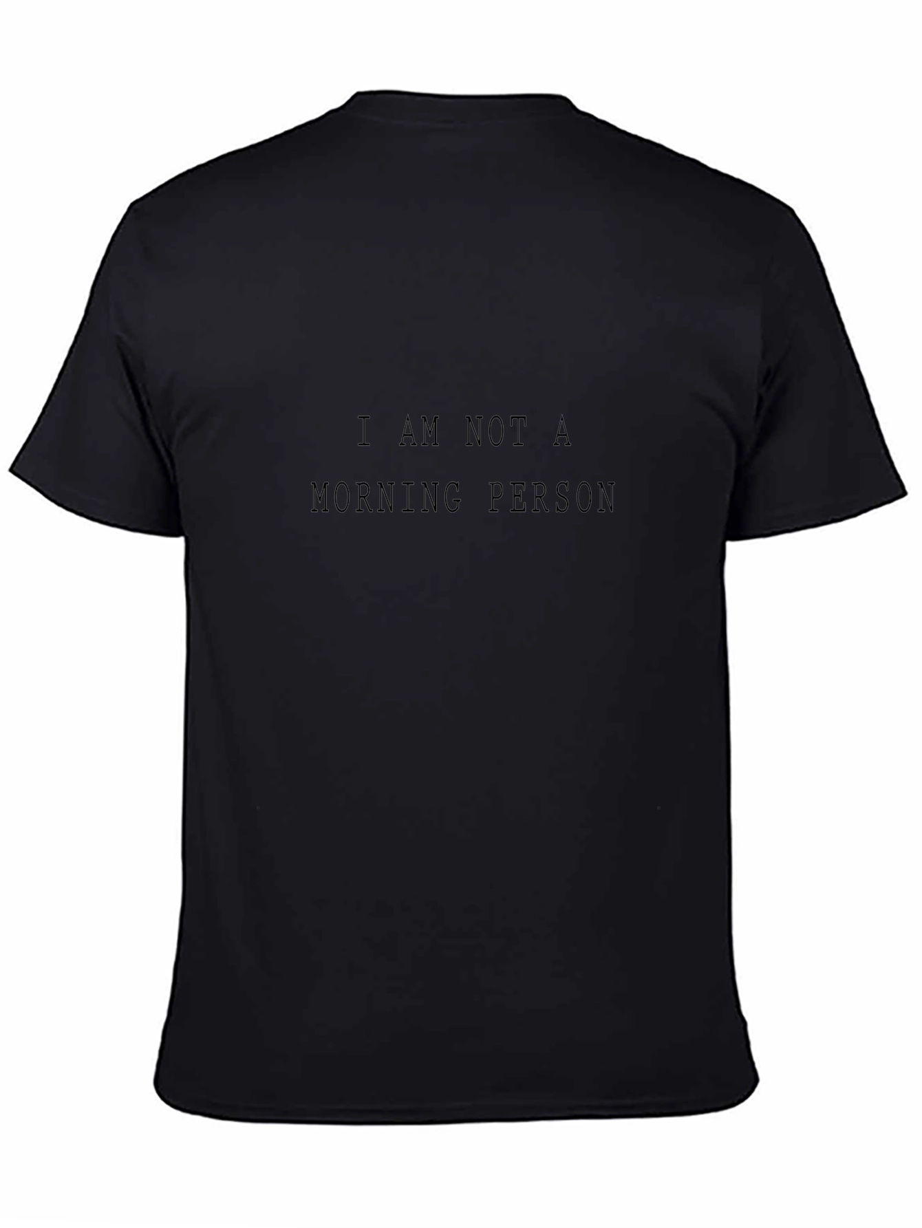 I Am Not A Morning Person Black T-Shirt