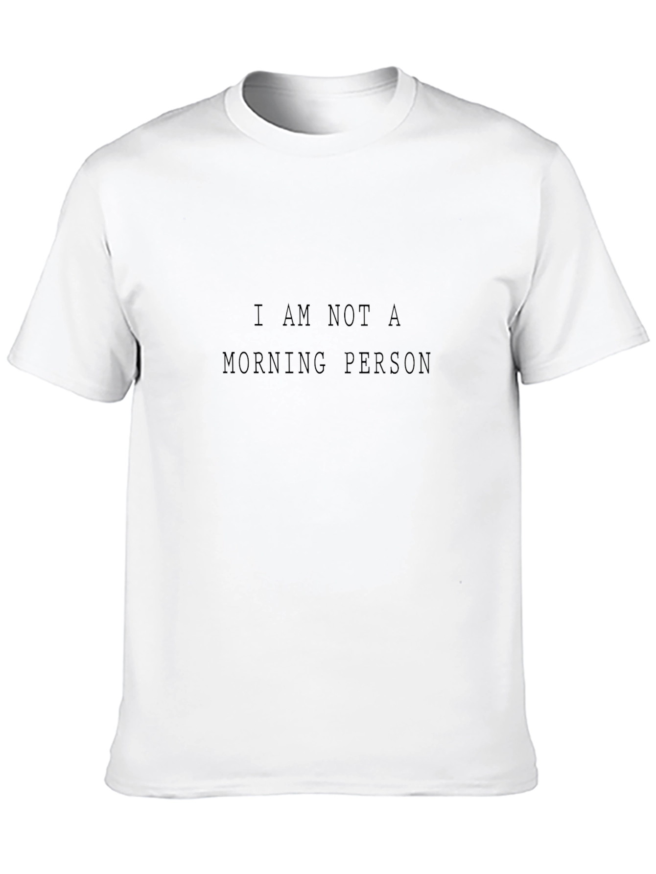 I Am Not A Morning Person Black T-Shirt
