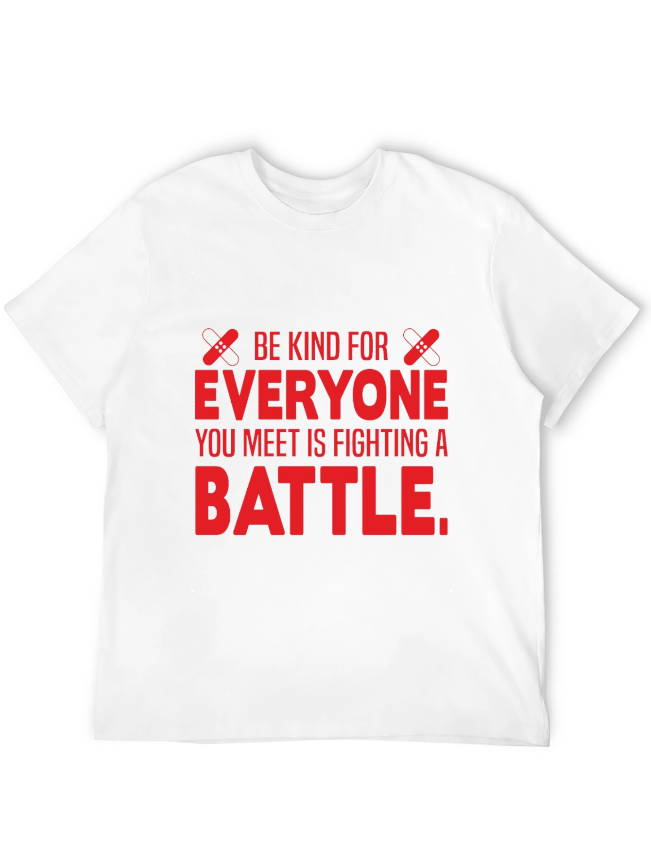 Be Kind For Everyone T-Shirt