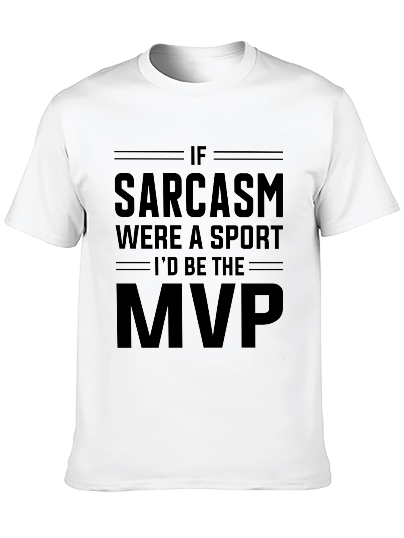 Sarcasm MVP Graphic T-Shirt - Funny Humor Tee