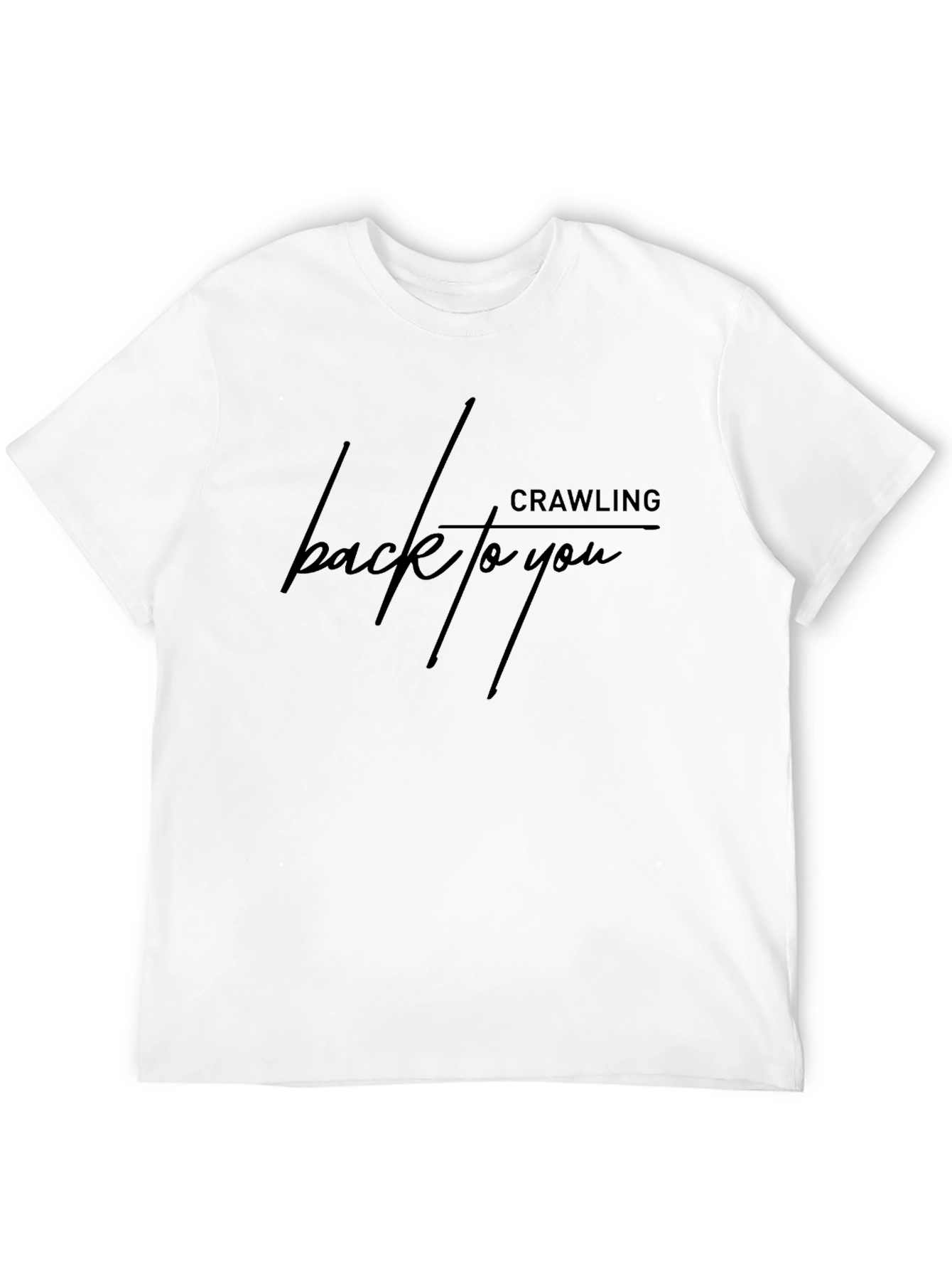 Crawling Back To You T-Shirt Mens Graphic Tee