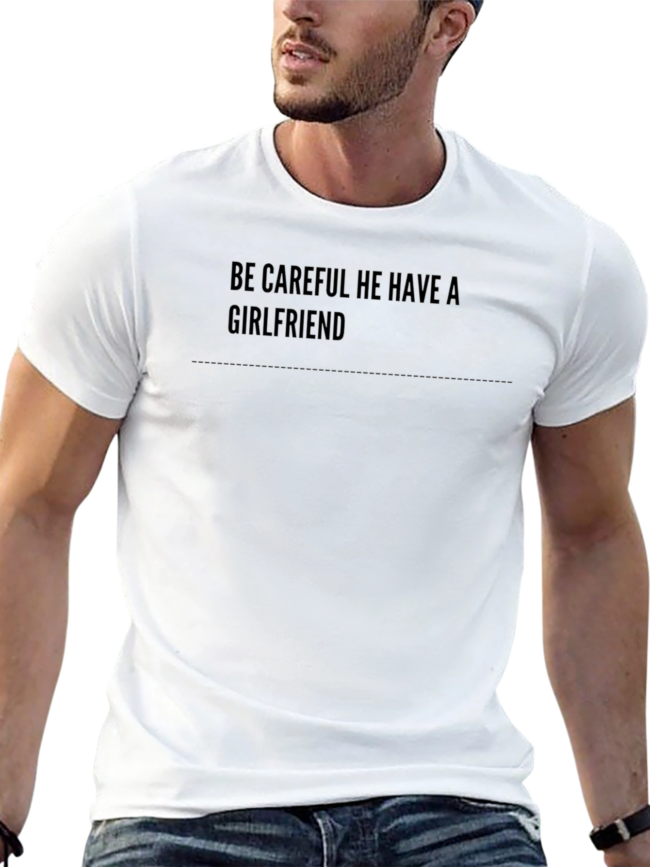 Be Careful He Have a Girlfriend Black T-Shirt
