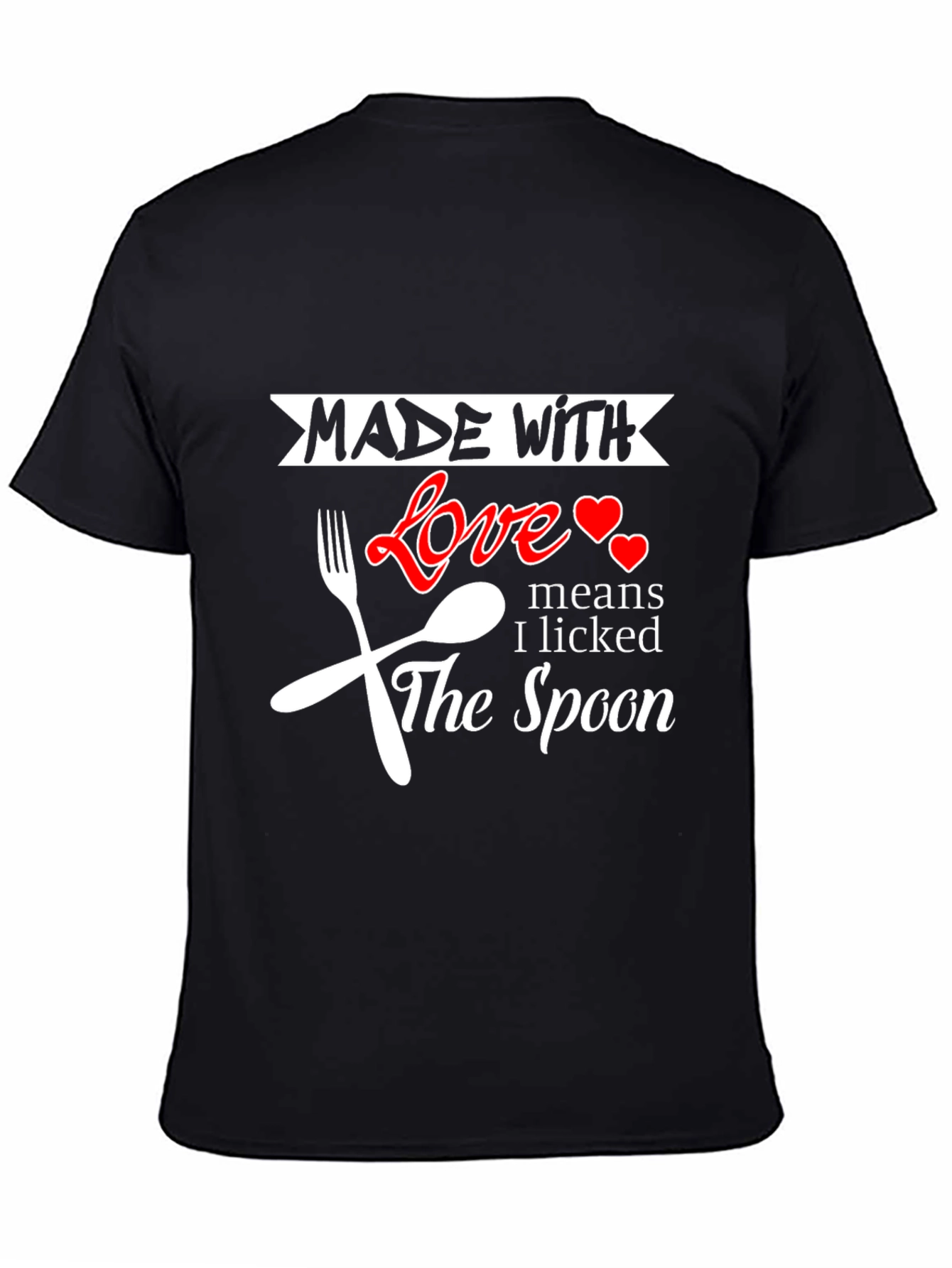 Made With Love Funny T-Shirt