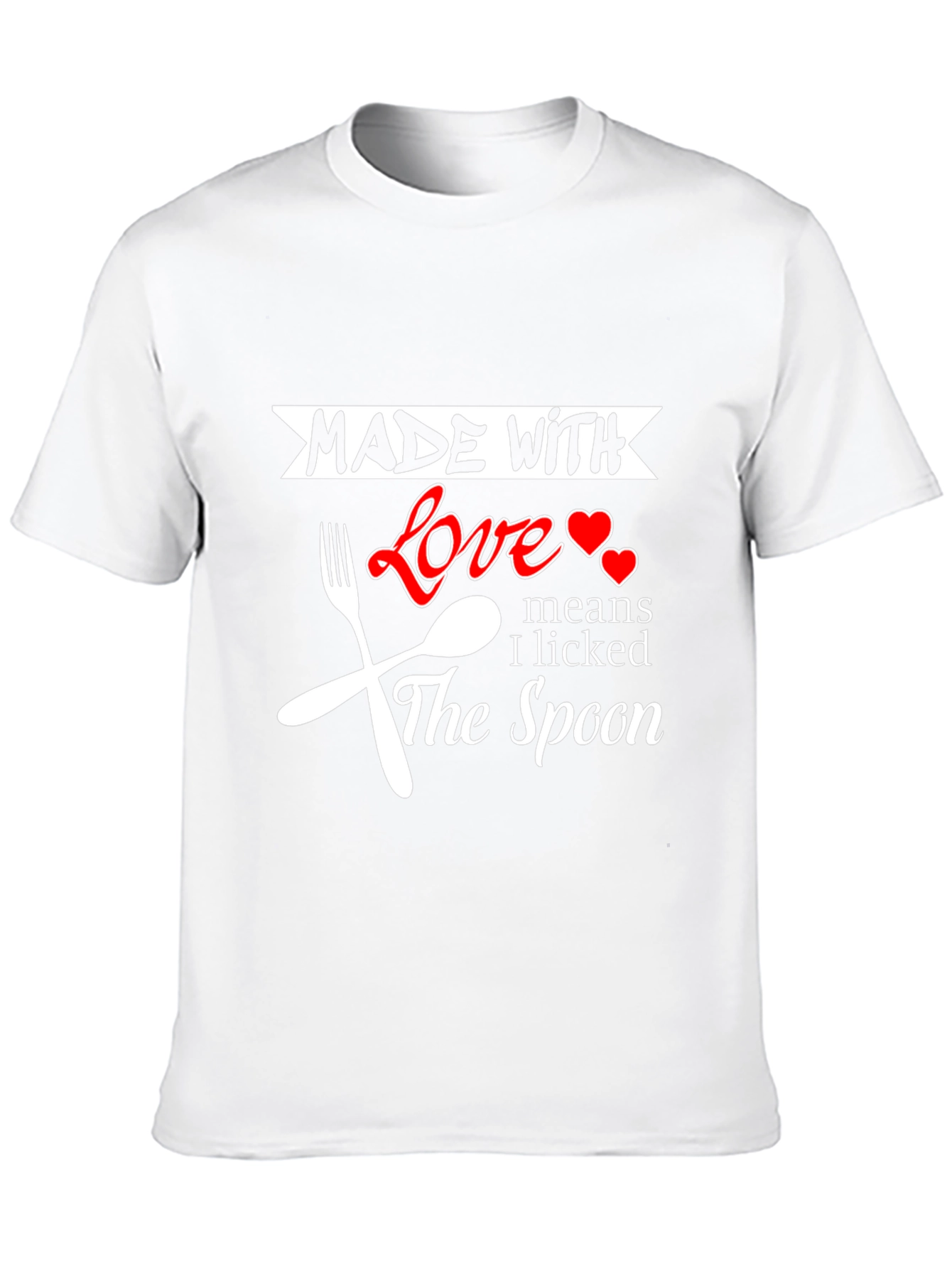 Made With Love Funny T-Shirt