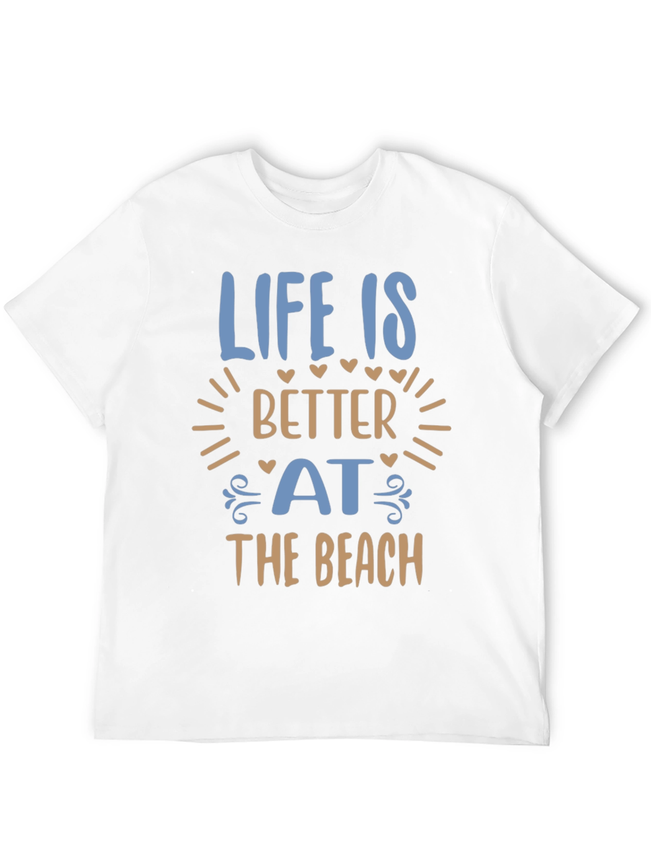 Life Is Better At The Beach T-Shirt