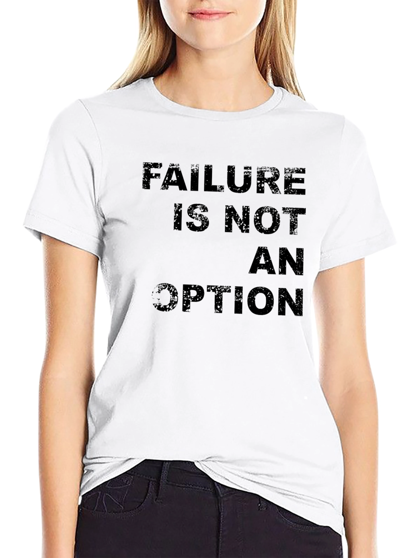 Failure Is Not An Option Graphic T-Shirt