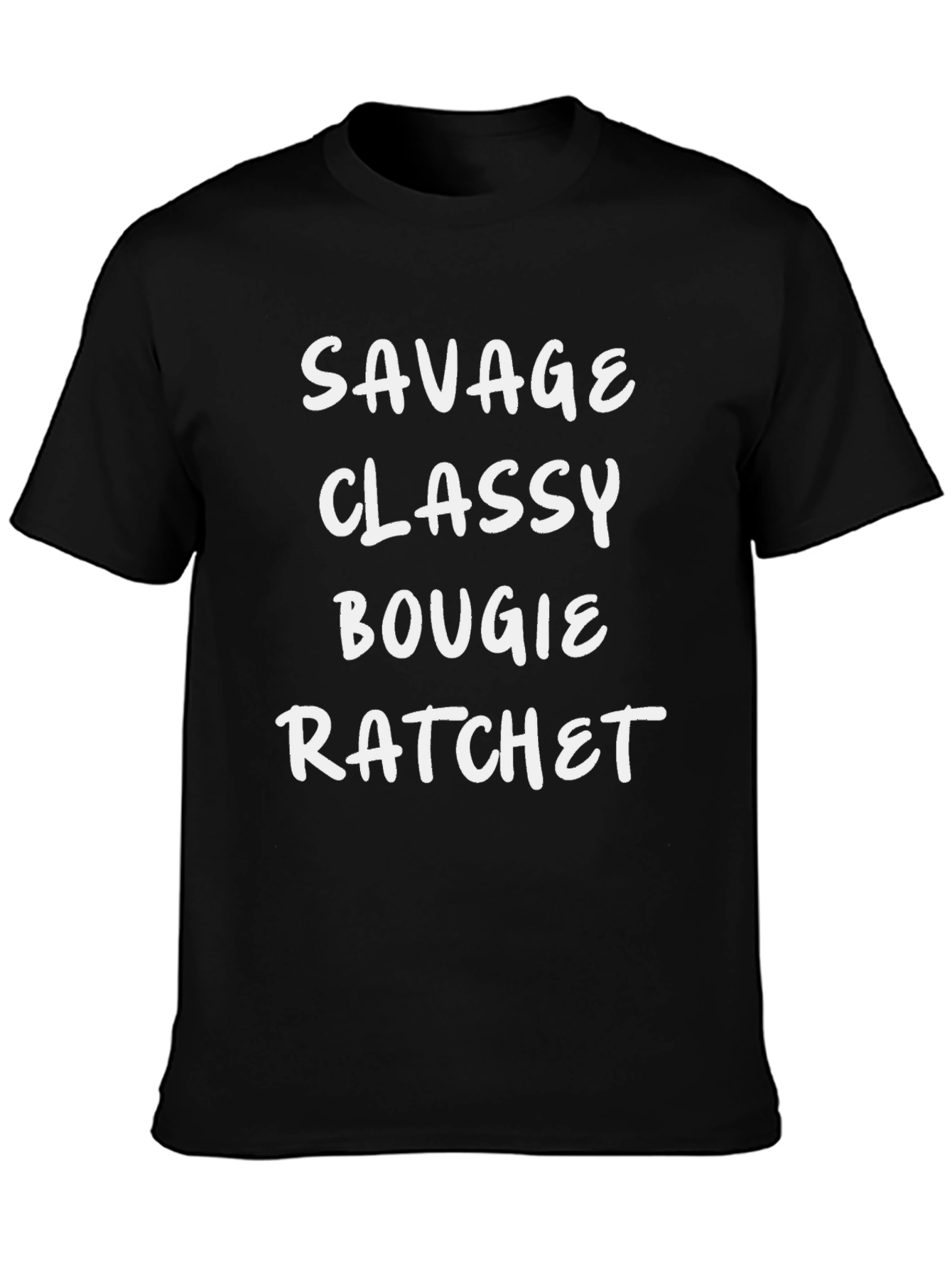 Savage Classy Bougie Ratchet Mens T-Shirt