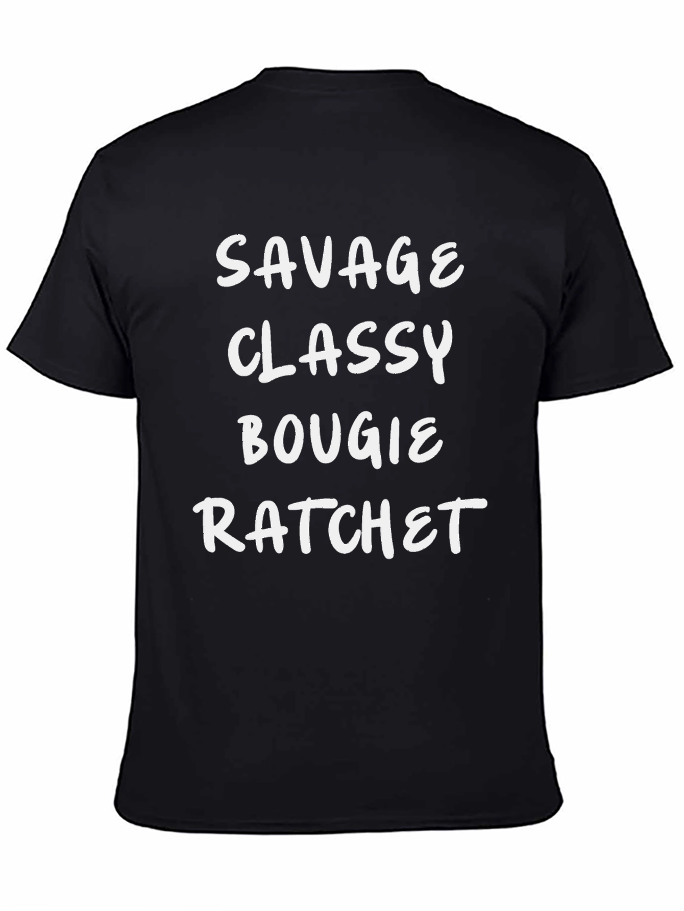 Savage Classy Bougie Ratchet Mens T-Shirt