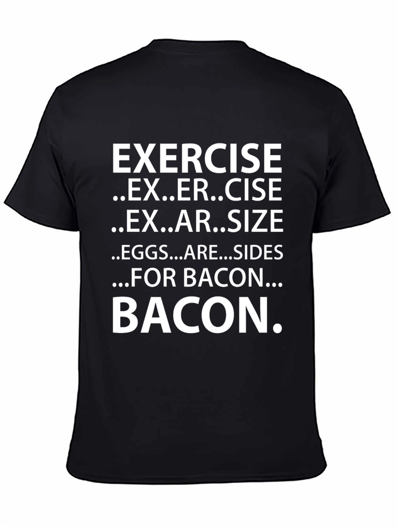 Bacon Exercise Funny T-Shirt