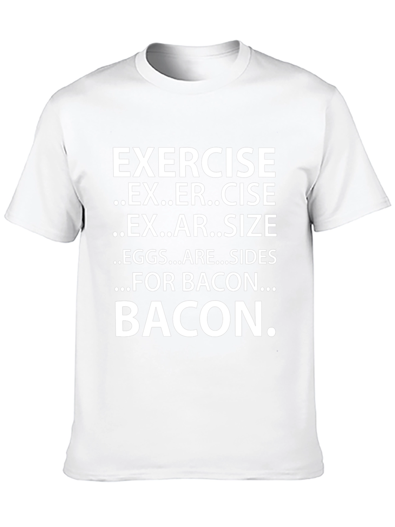 Bacon Exercise Funny T-Shirt