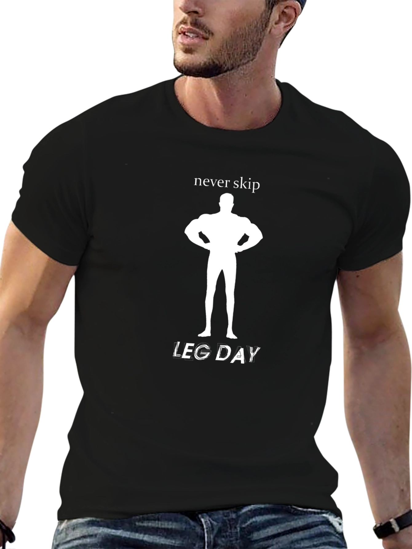 Never Skip Leg Day T-Shirt - Workout Apparel