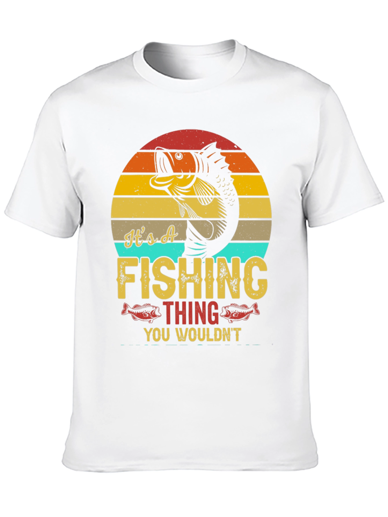 Its A Fishing Thing T-Shirt