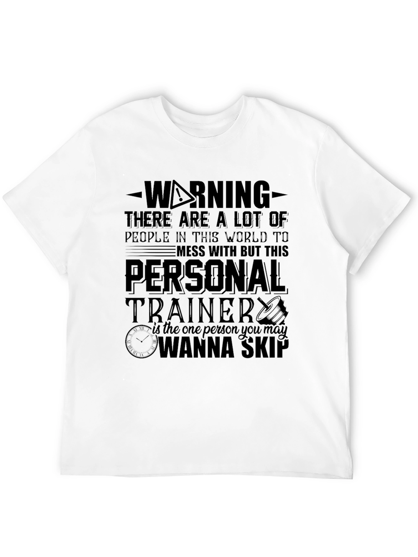 Warning Personal Trainer T-Shirt