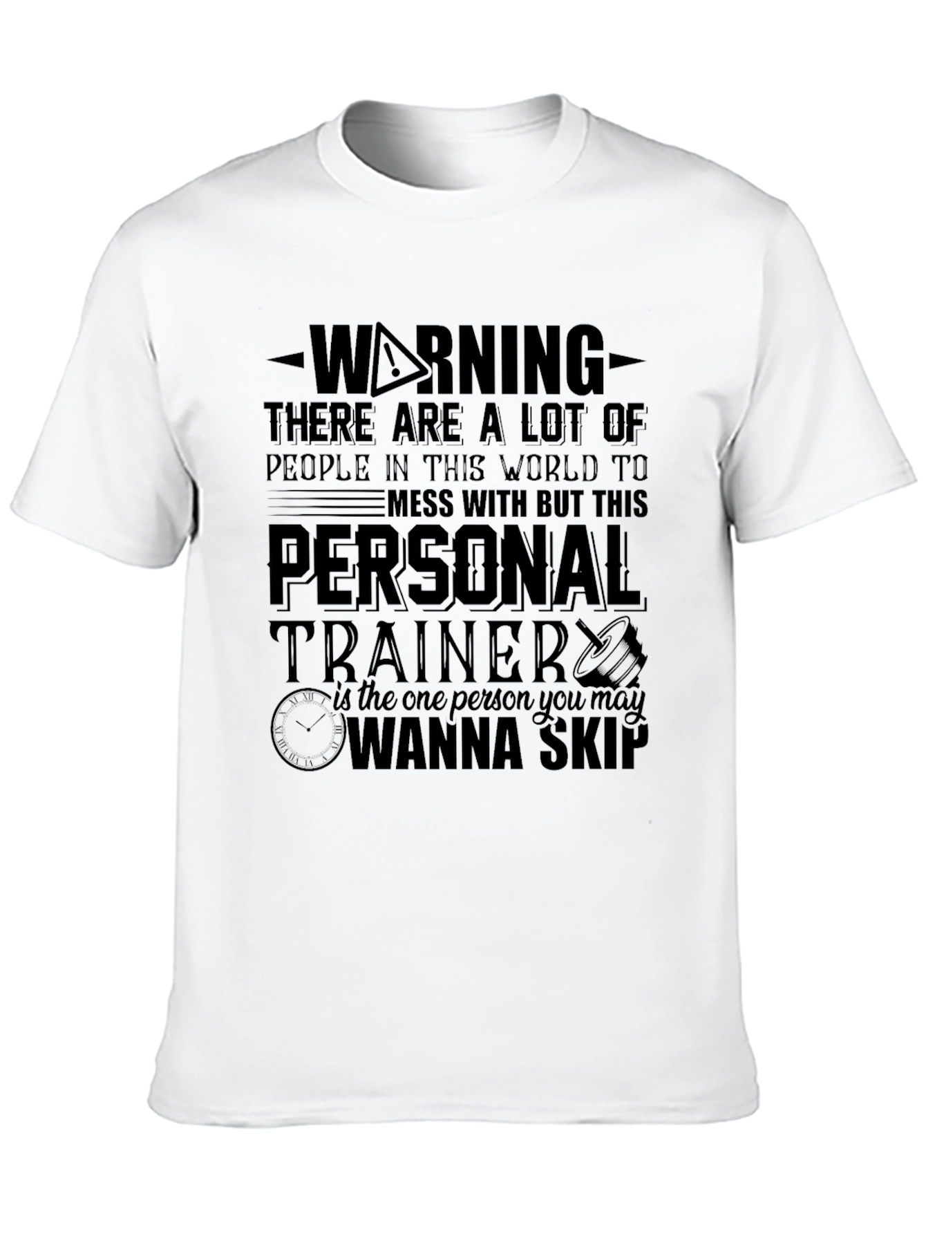 Warning Personal Trainer T-Shirt