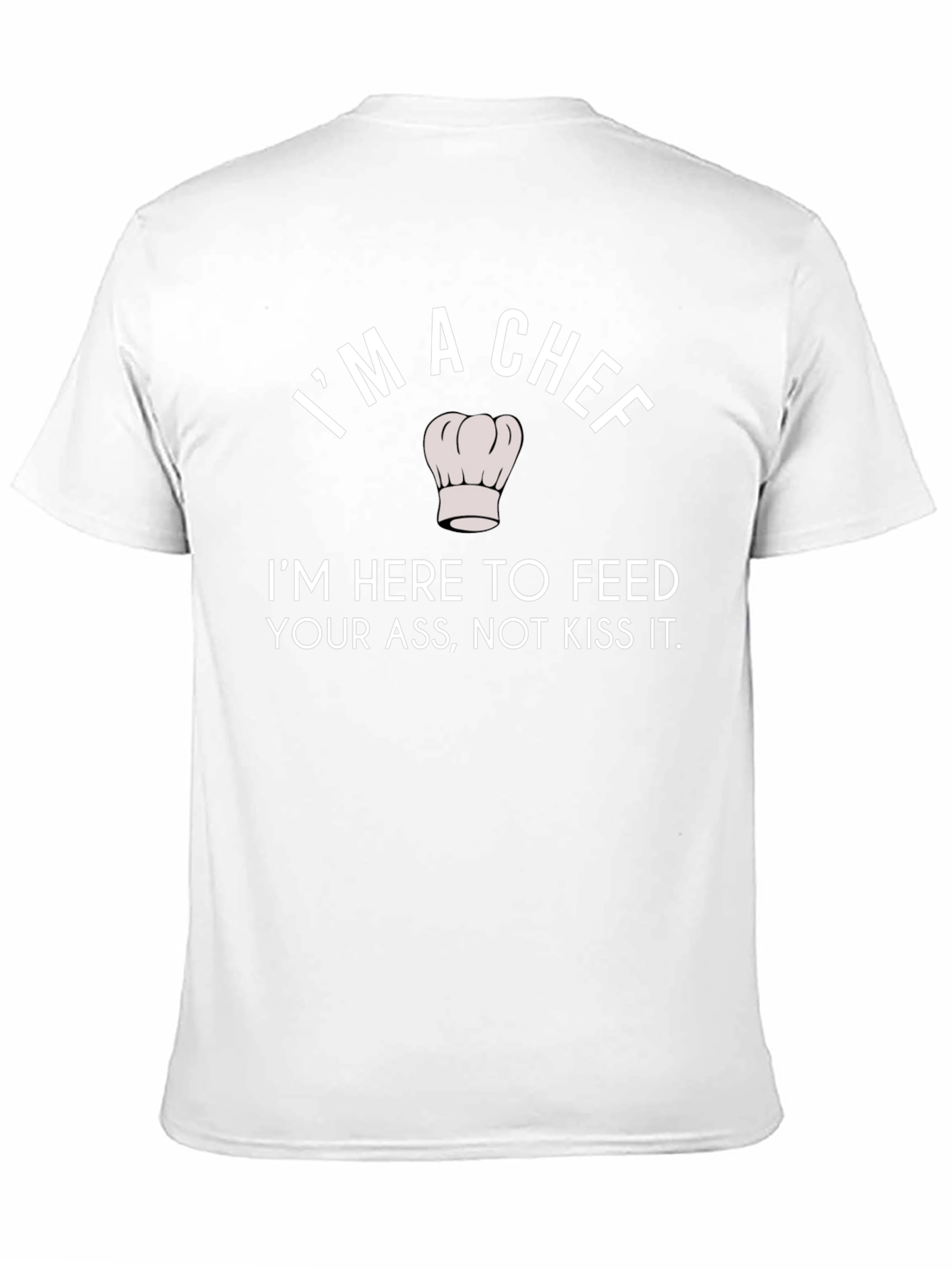 Im a Chef Funny Graphic T-Shirt