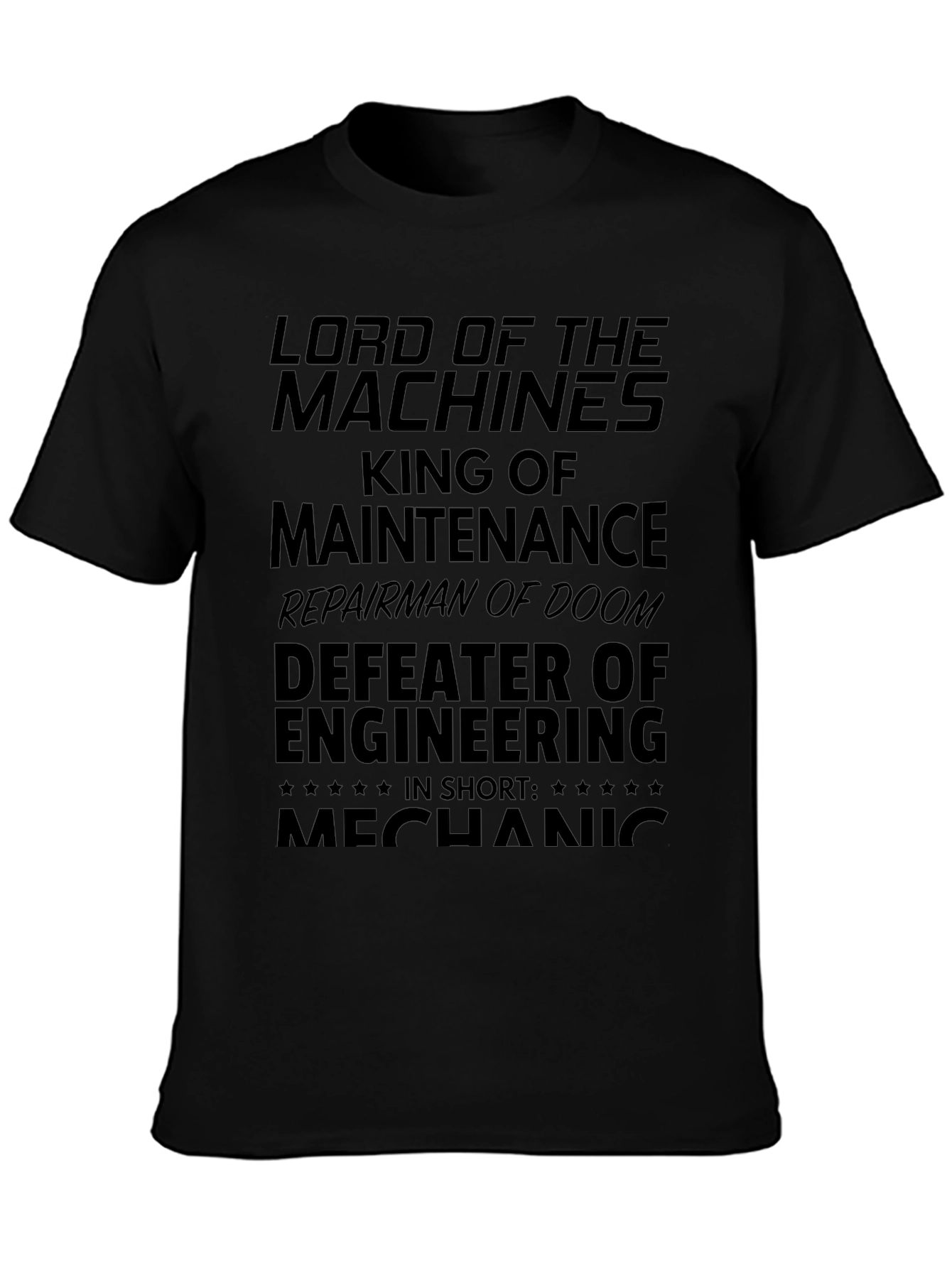 Mechanic Lord of Machines Black T-Shirt
