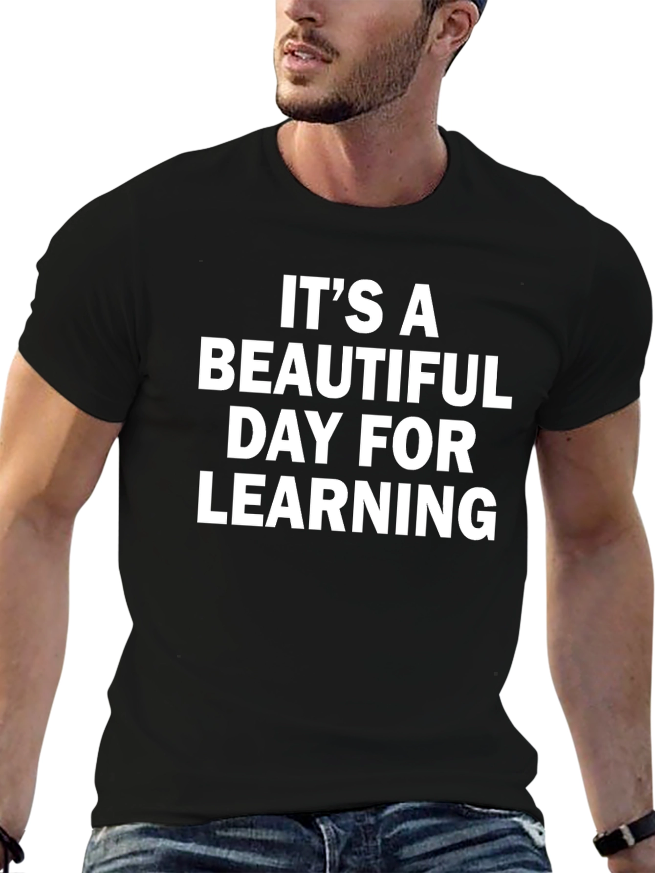 Its A Beautiful Day For Learning T-Shirt