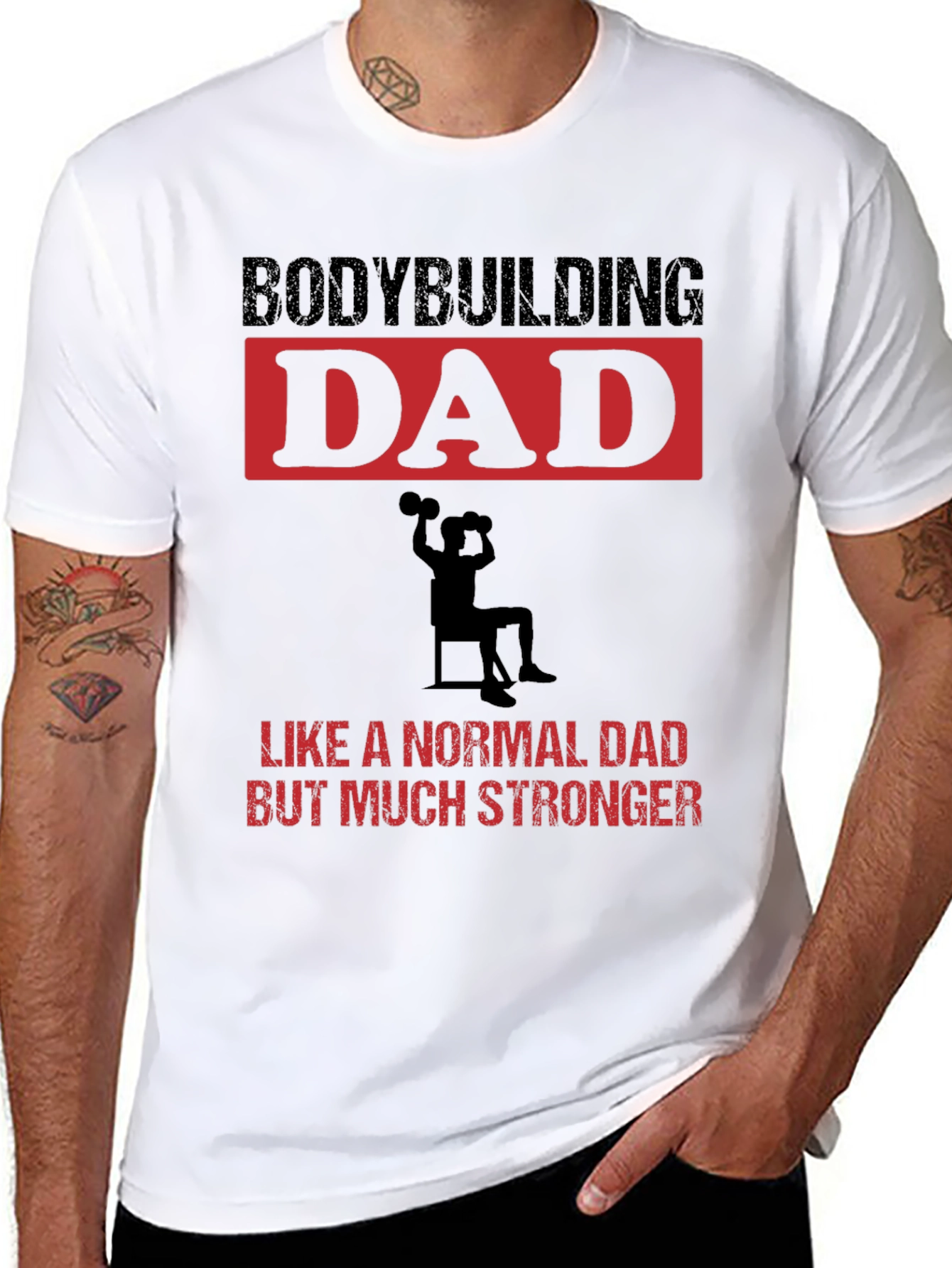 Bodybuilding Dad T-Shirt: Stronger Than Normal