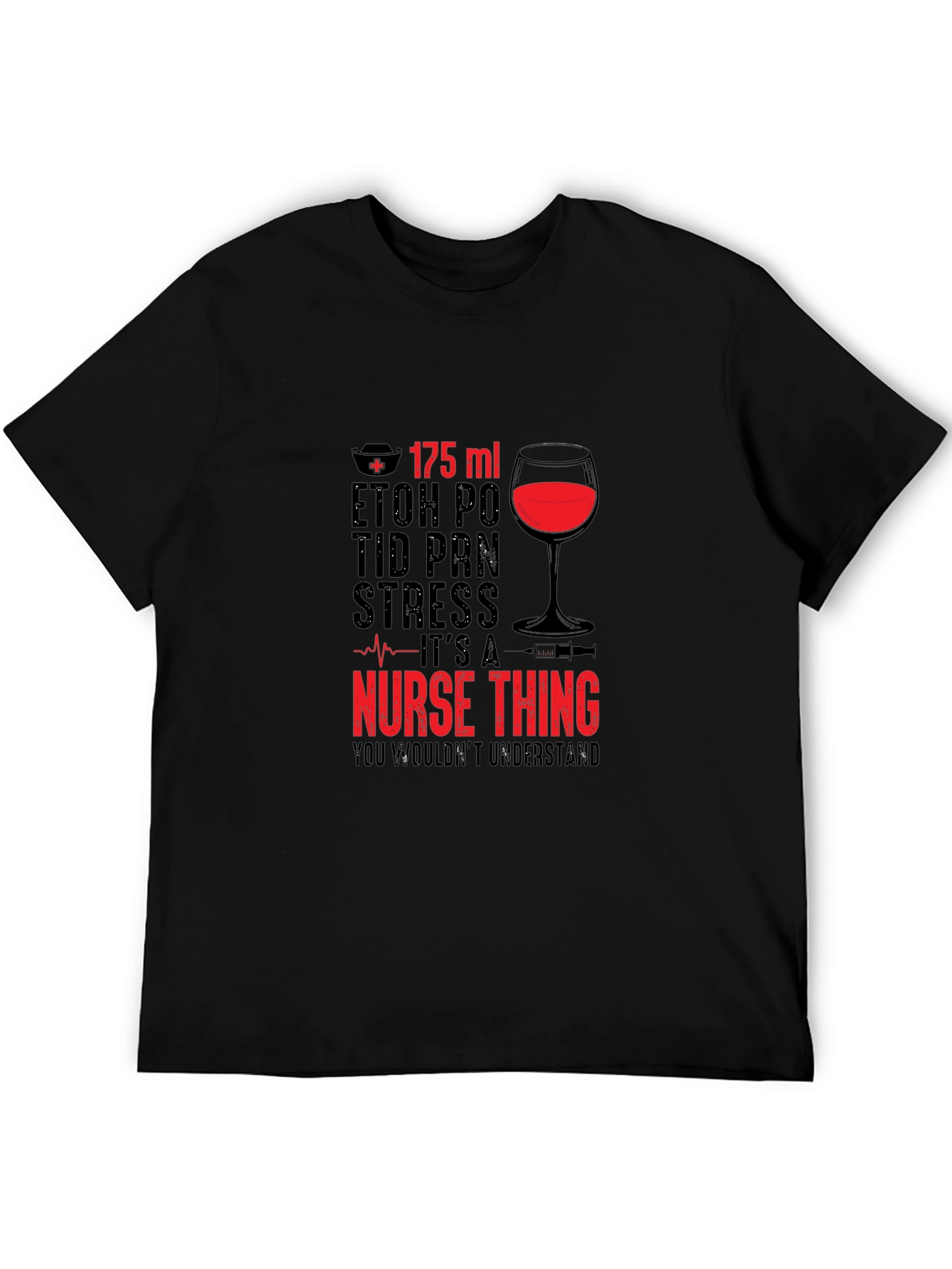 Nurse Wine T-Shirt - Its a Nurse Thing