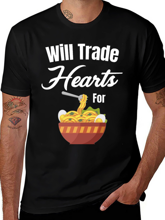 Will Trade Hearts for Ramen T-Shirt