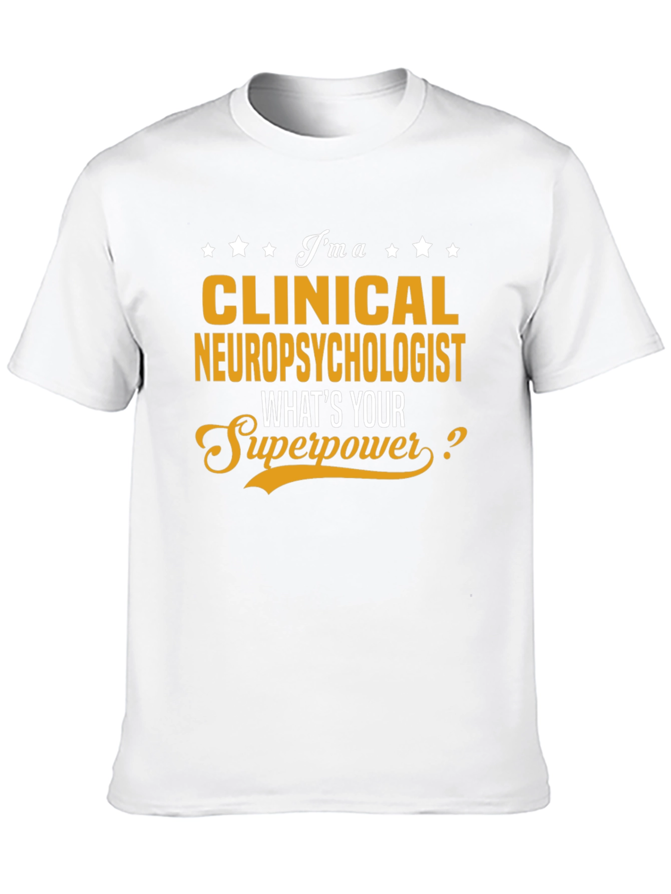 Clinical Neuropsychologist Superpower T-Shirt