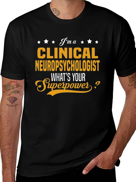 Clinical Neuropsychologist Superpower T-Shirt