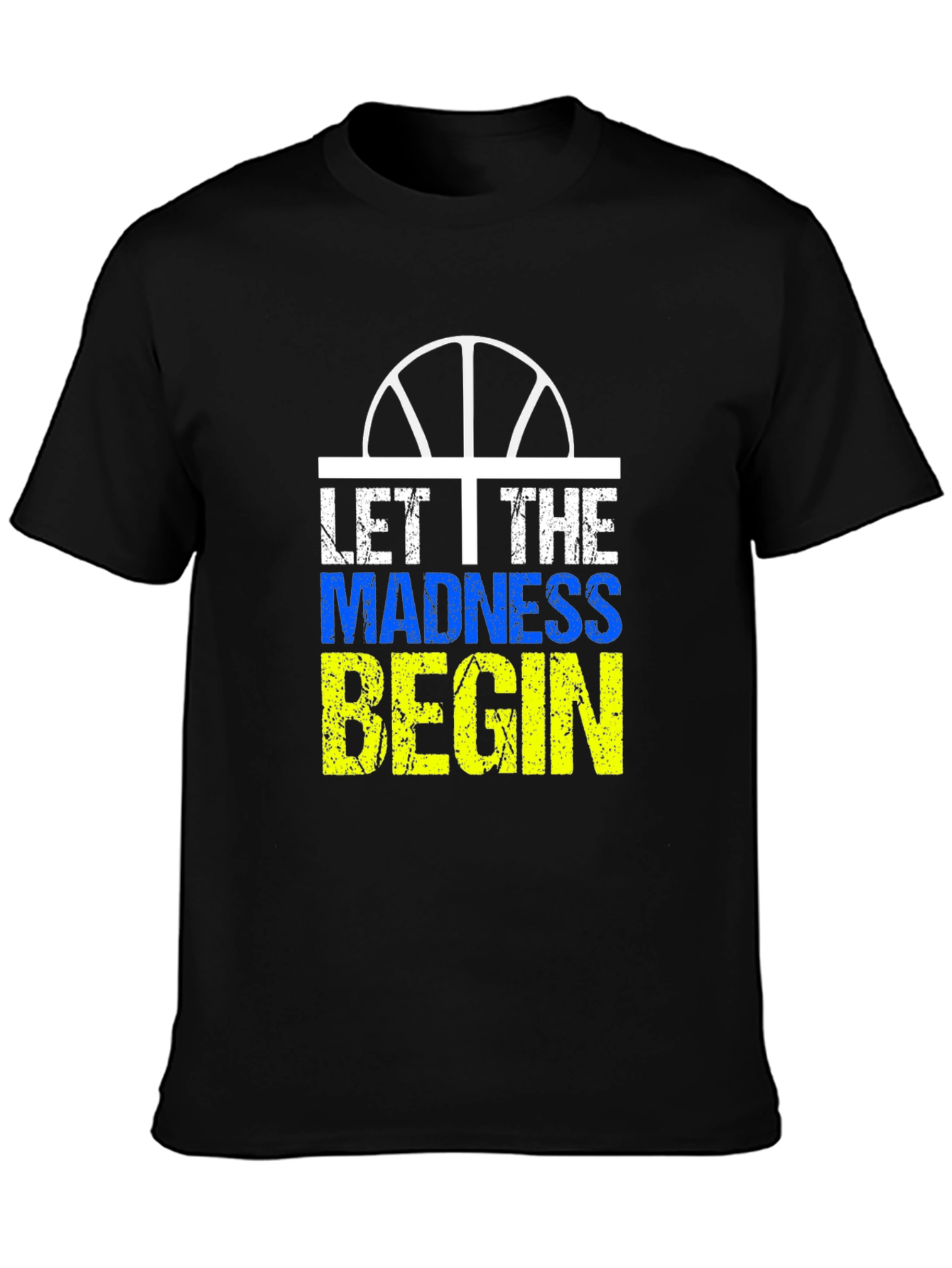 Let The Madness Begin T-Shirt