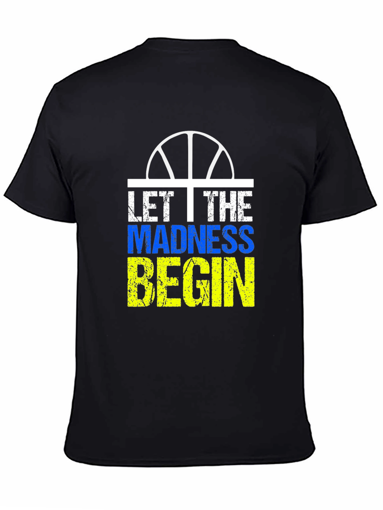 Let The Madness Begin T-Shirt
