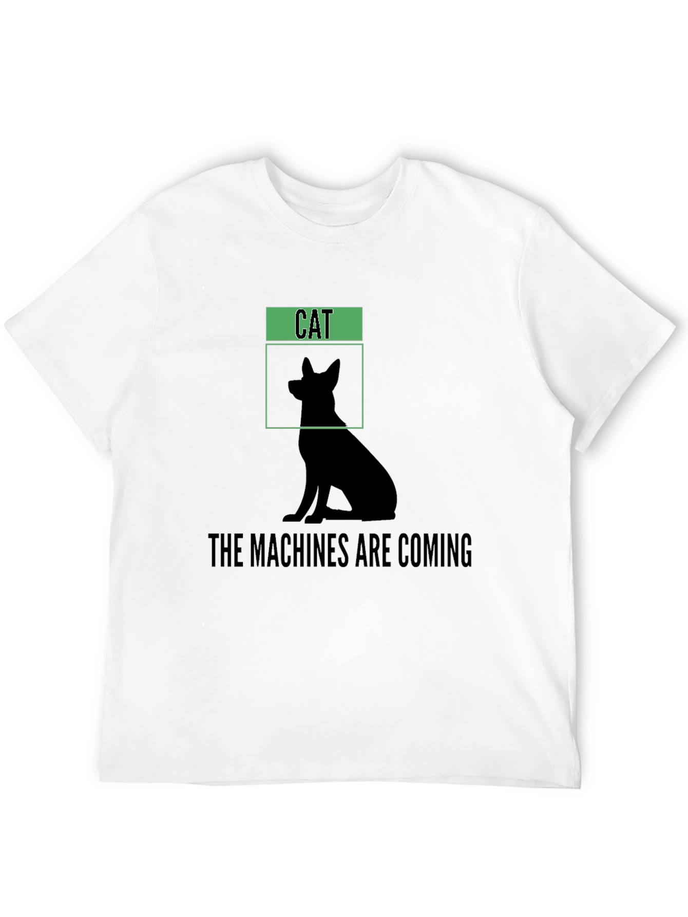 Humorous The Machines Are Coming Cat/Dog Silhouette T-Shirt