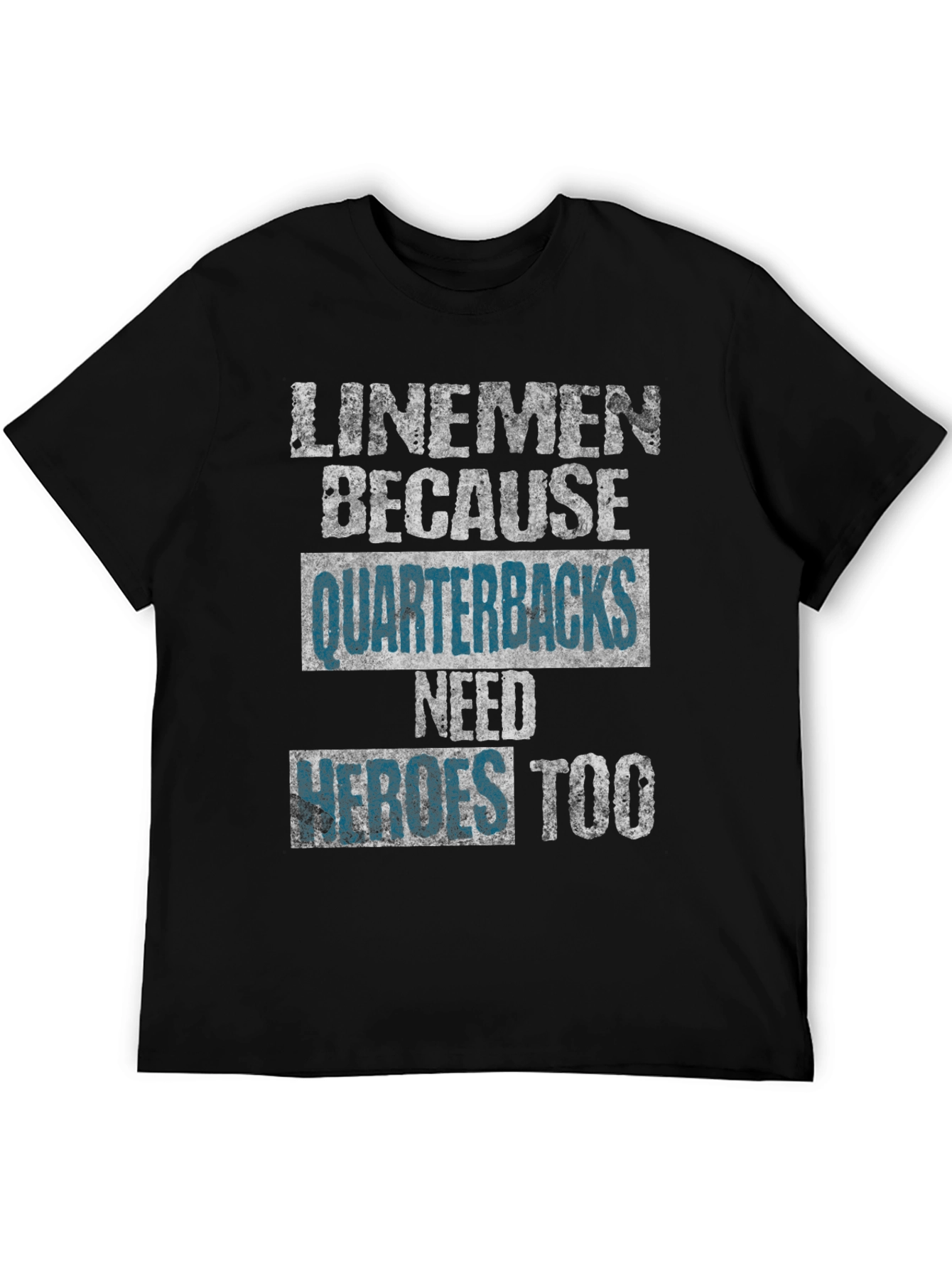 Linemen Heroes Graphic T-Shirt Football Fan Apparel