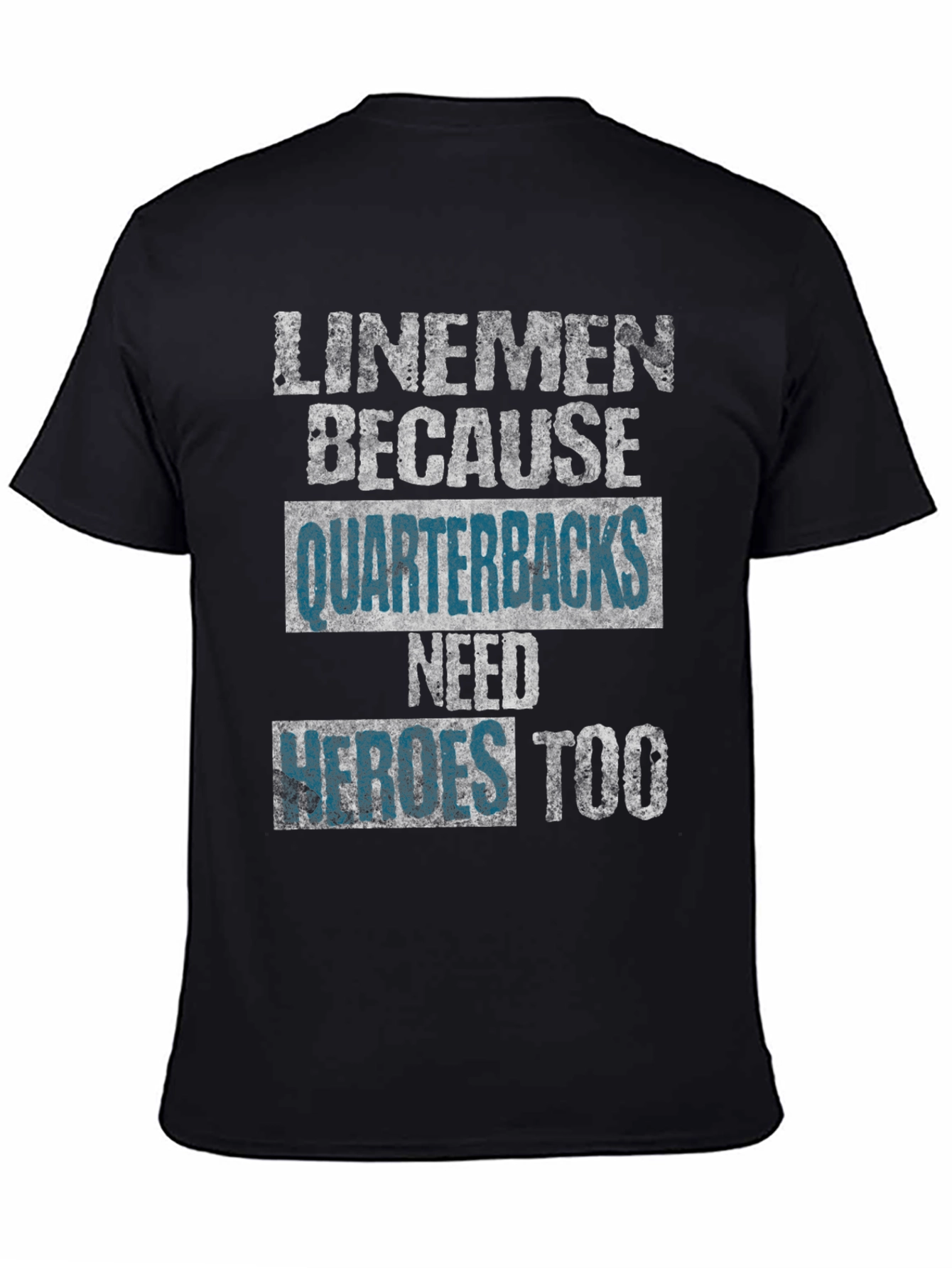 Linemen Heroes Graphic T-Shirt Football Fan Apparel