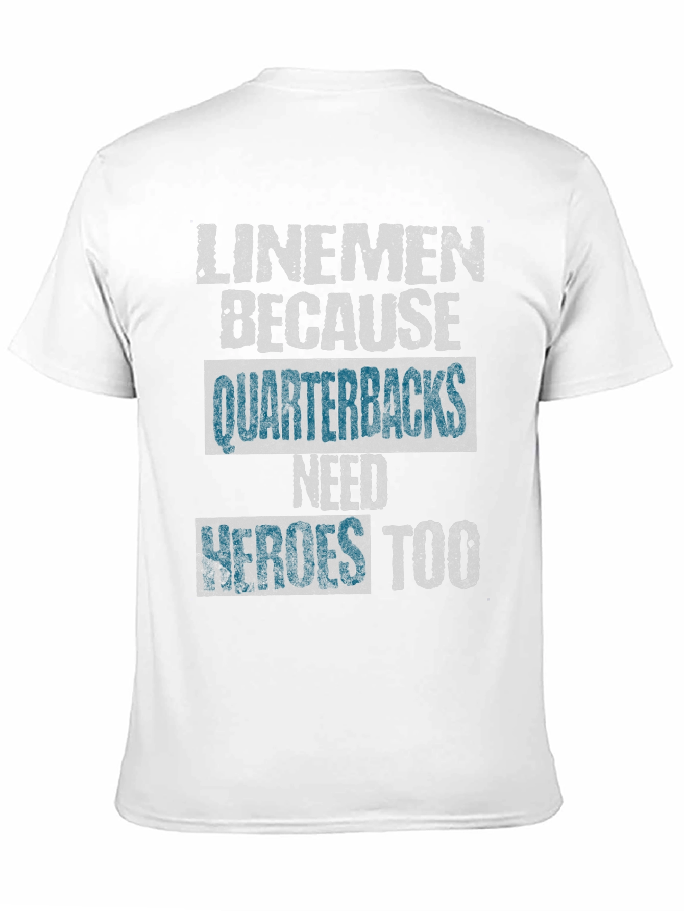 Linemen Heroes Graphic T-Shirt Football Fan Apparel