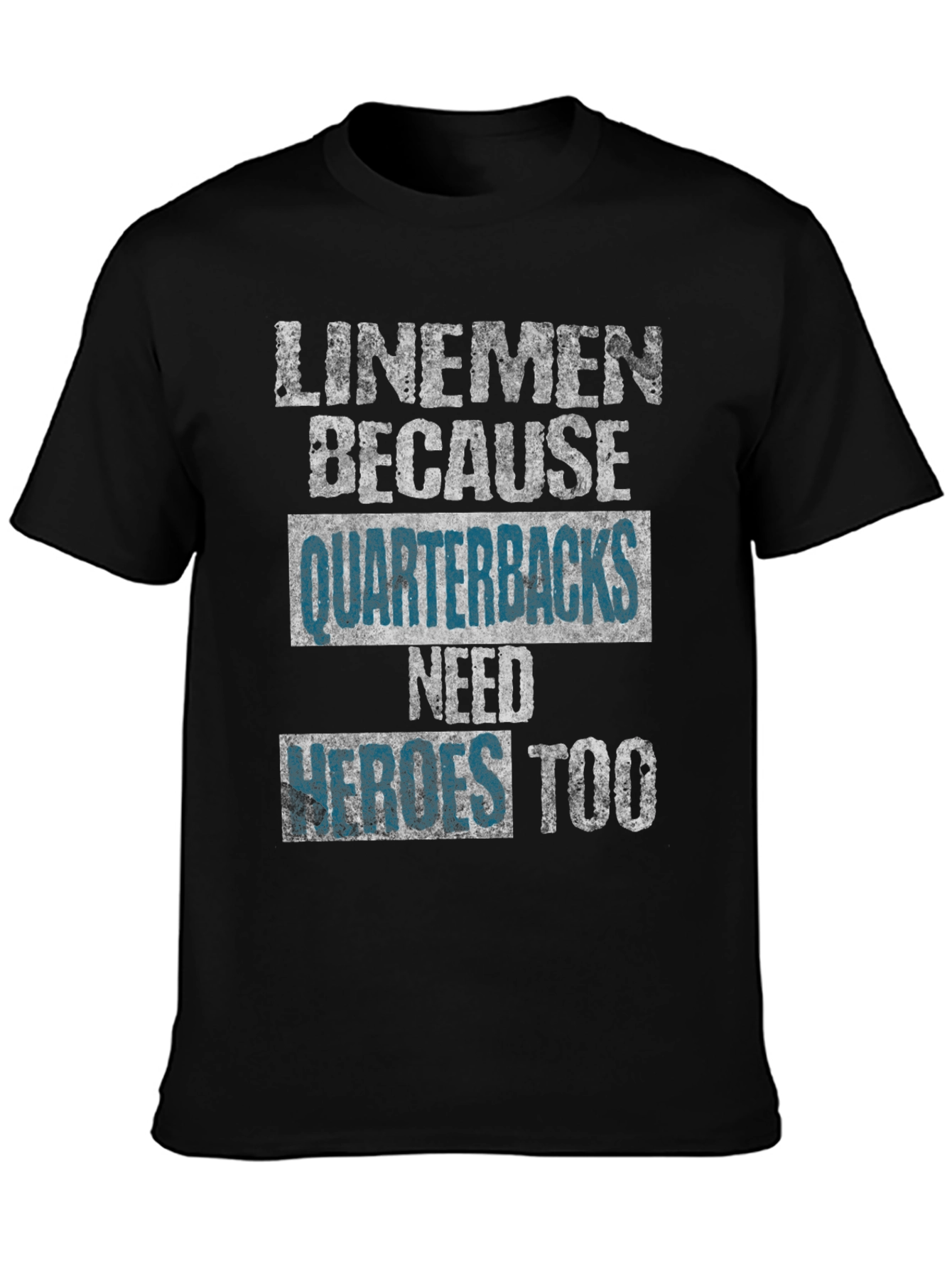 Linemen Heroes Graphic T-Shirt Football Fan Apparel