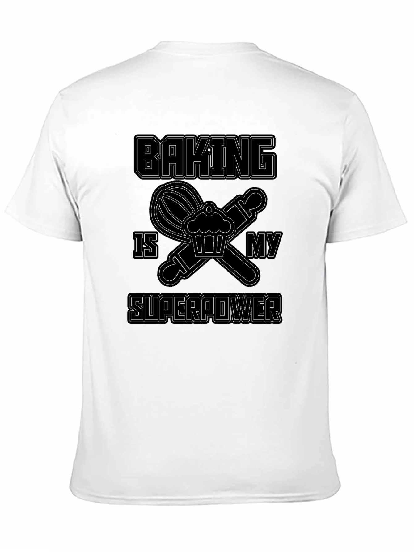 Baking is My Superpower Graphic Tee