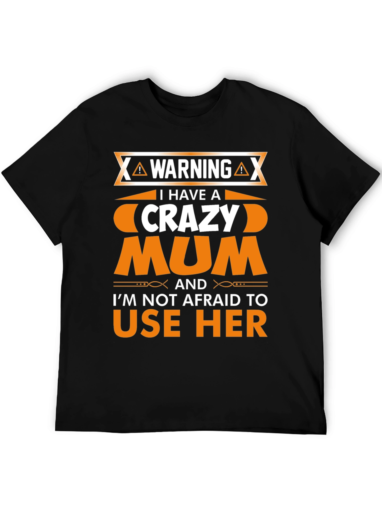 Warning Crazy Mum T-Shirt