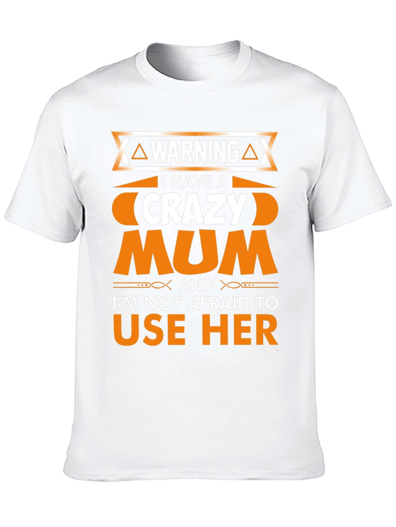 Warning Crazy Mum T-Shirt