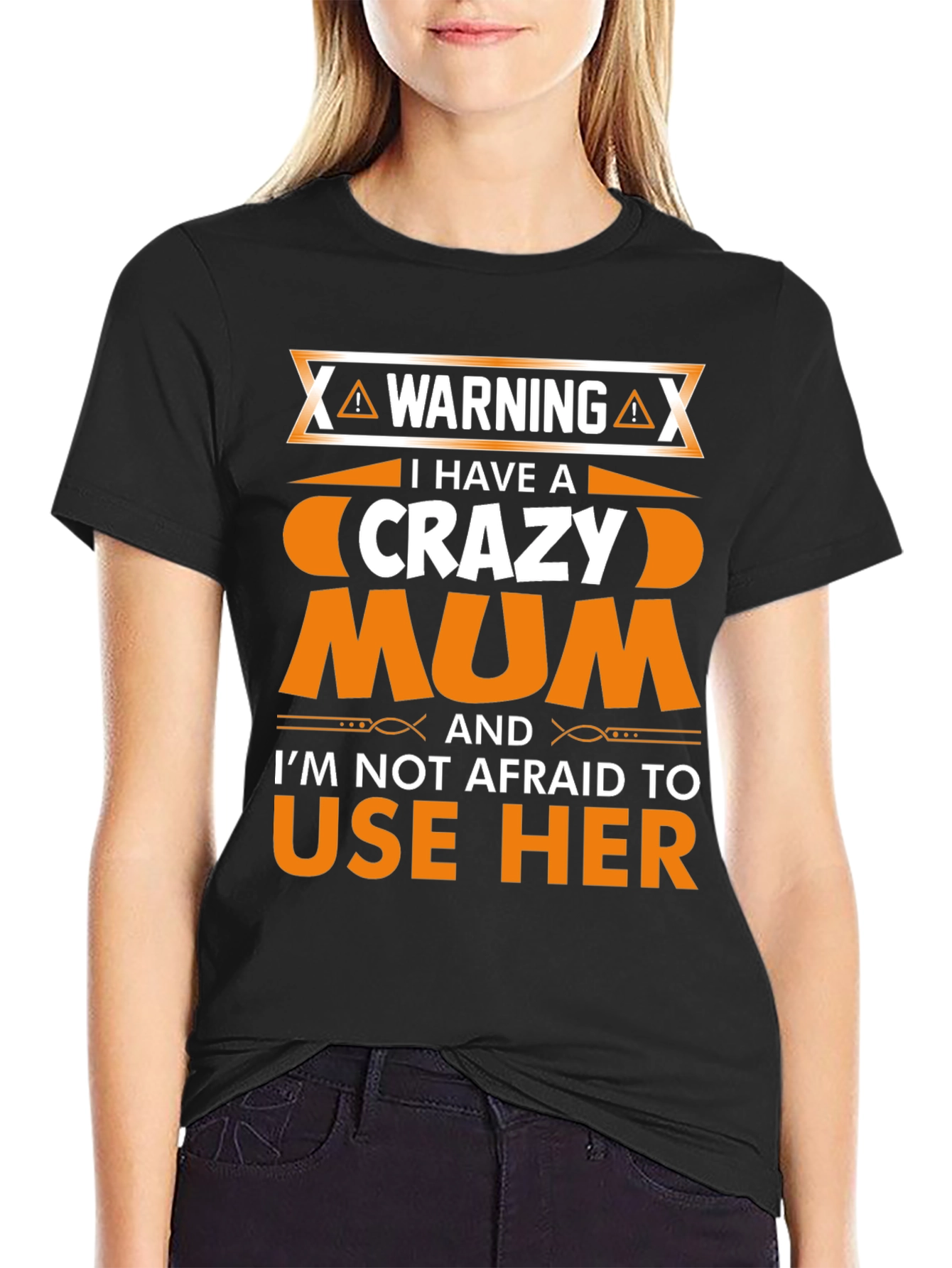 Warning Crazy Mum T-Shirt
