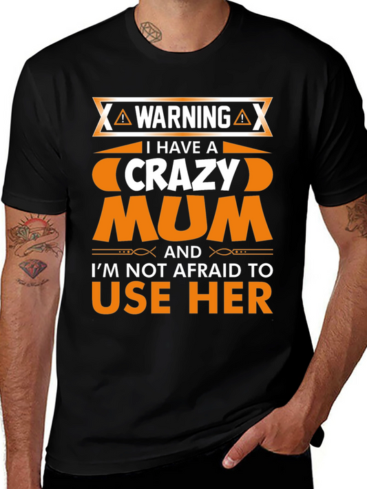 Warning Crazy Mum T-Shirt