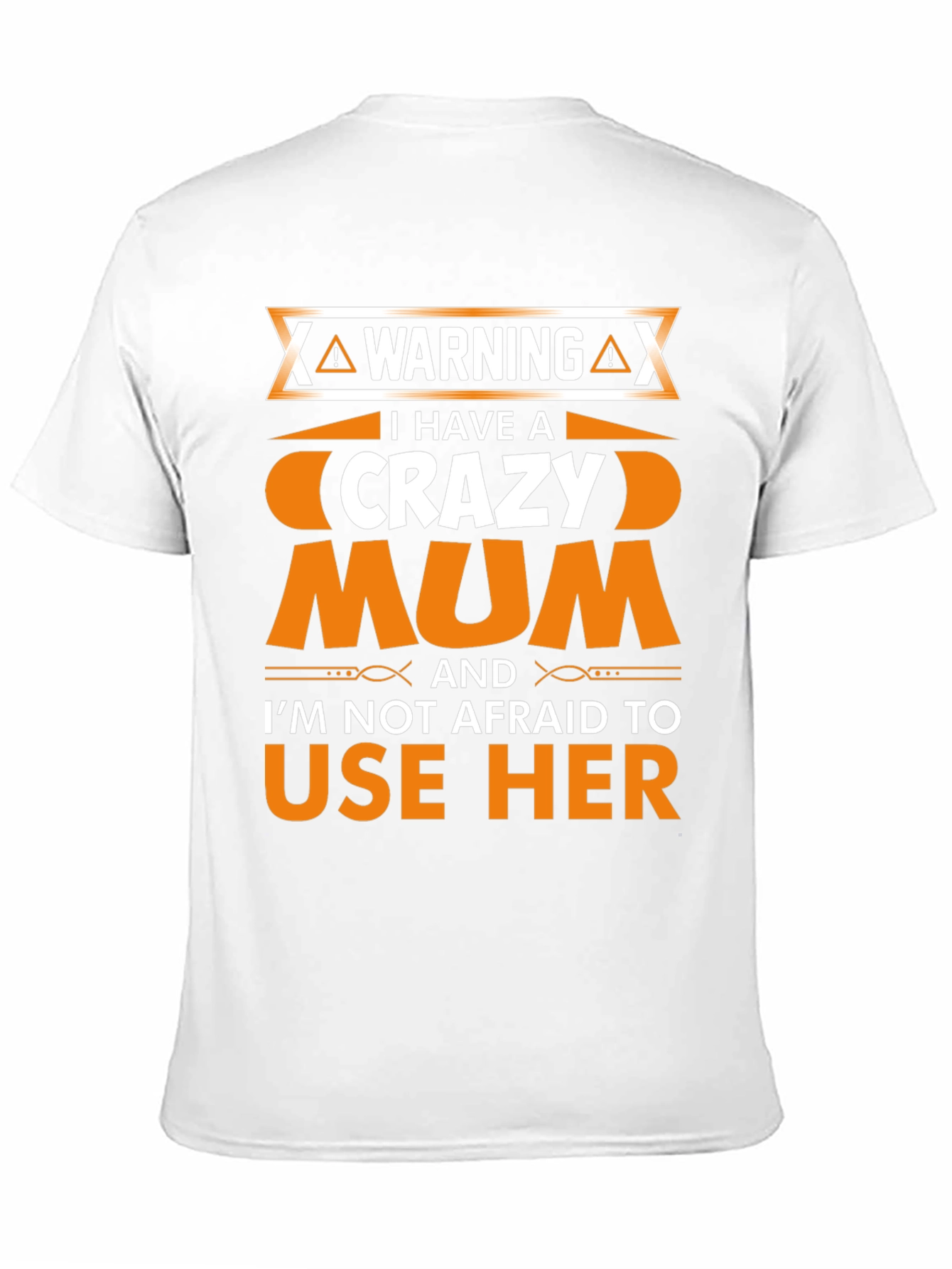 Warning Crazy Mum T-Shirt