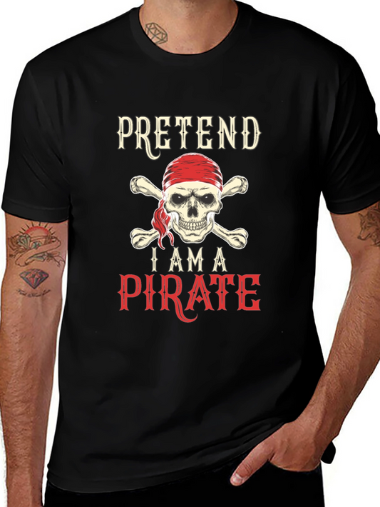 Pretend Im a Pirate Skull & Crossbones T-Shirt