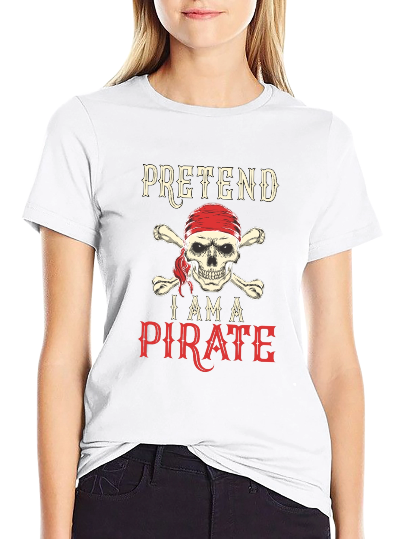 Pretend Im a Pirate Skull & Crossbones T-Shirt