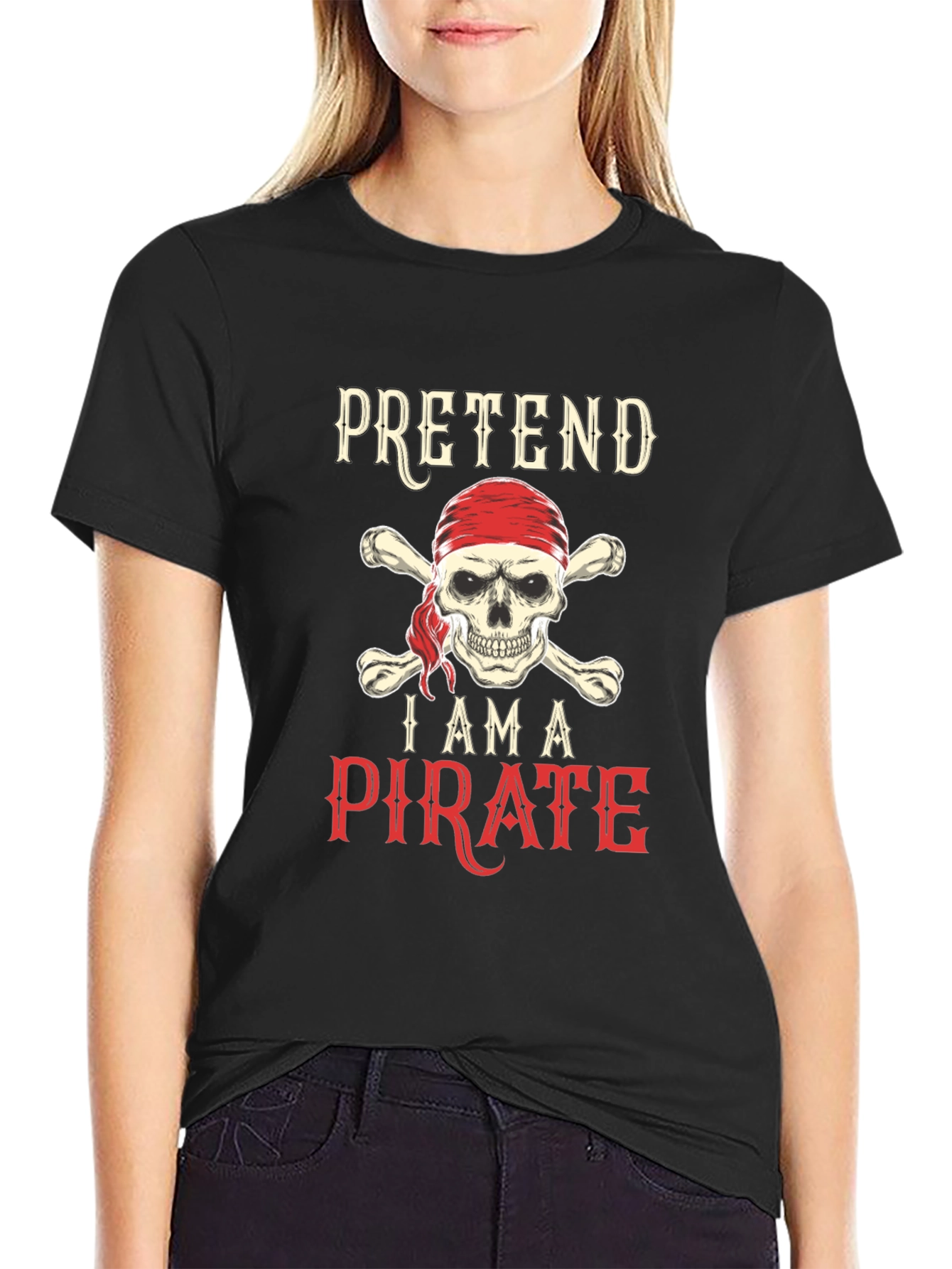 Pretend Im a Pirate Skull & Crossbones T-Shirt
