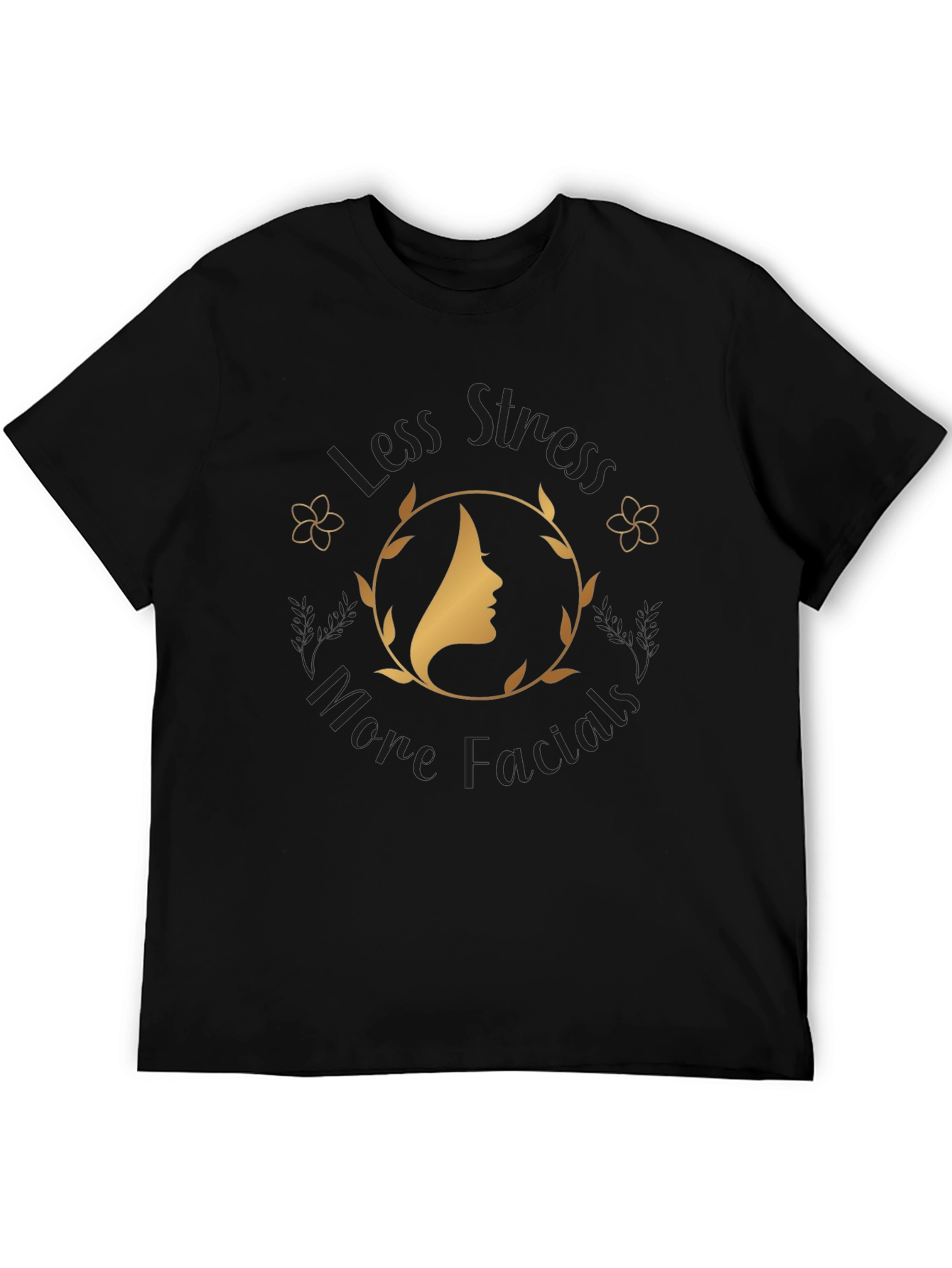 Less Stress More Facials Graphic T-Shirt
