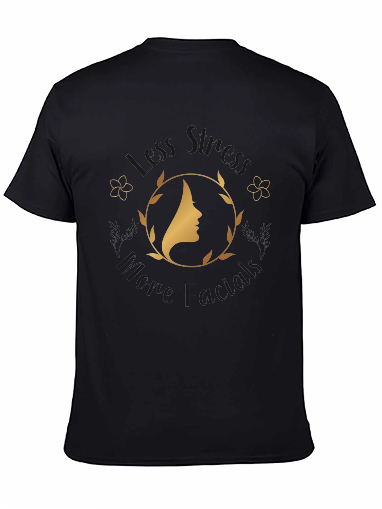 Less Stress More Facials Graphic T-Shirt