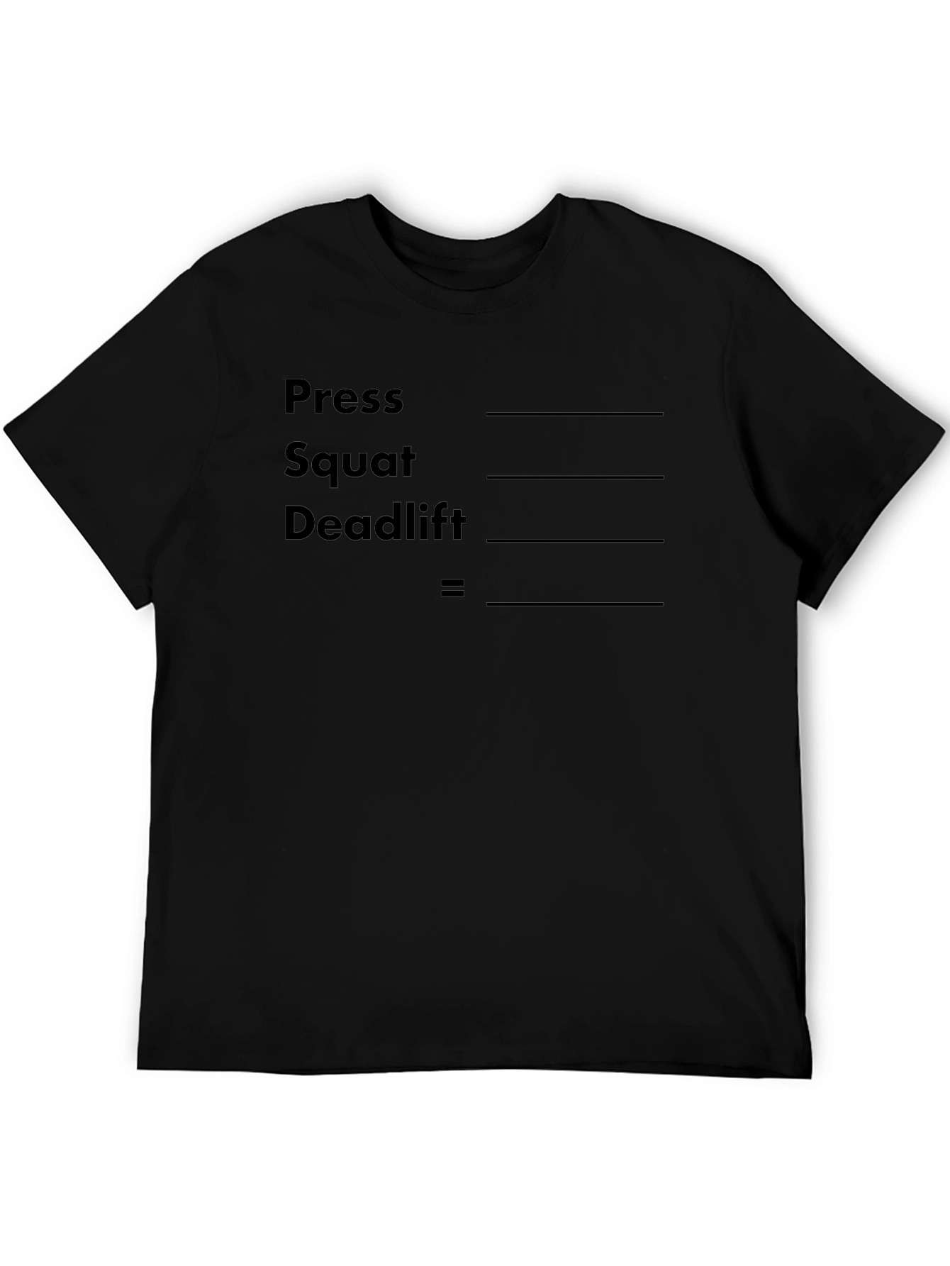 Workout Math T-Shirt - Press Squat Deadlift