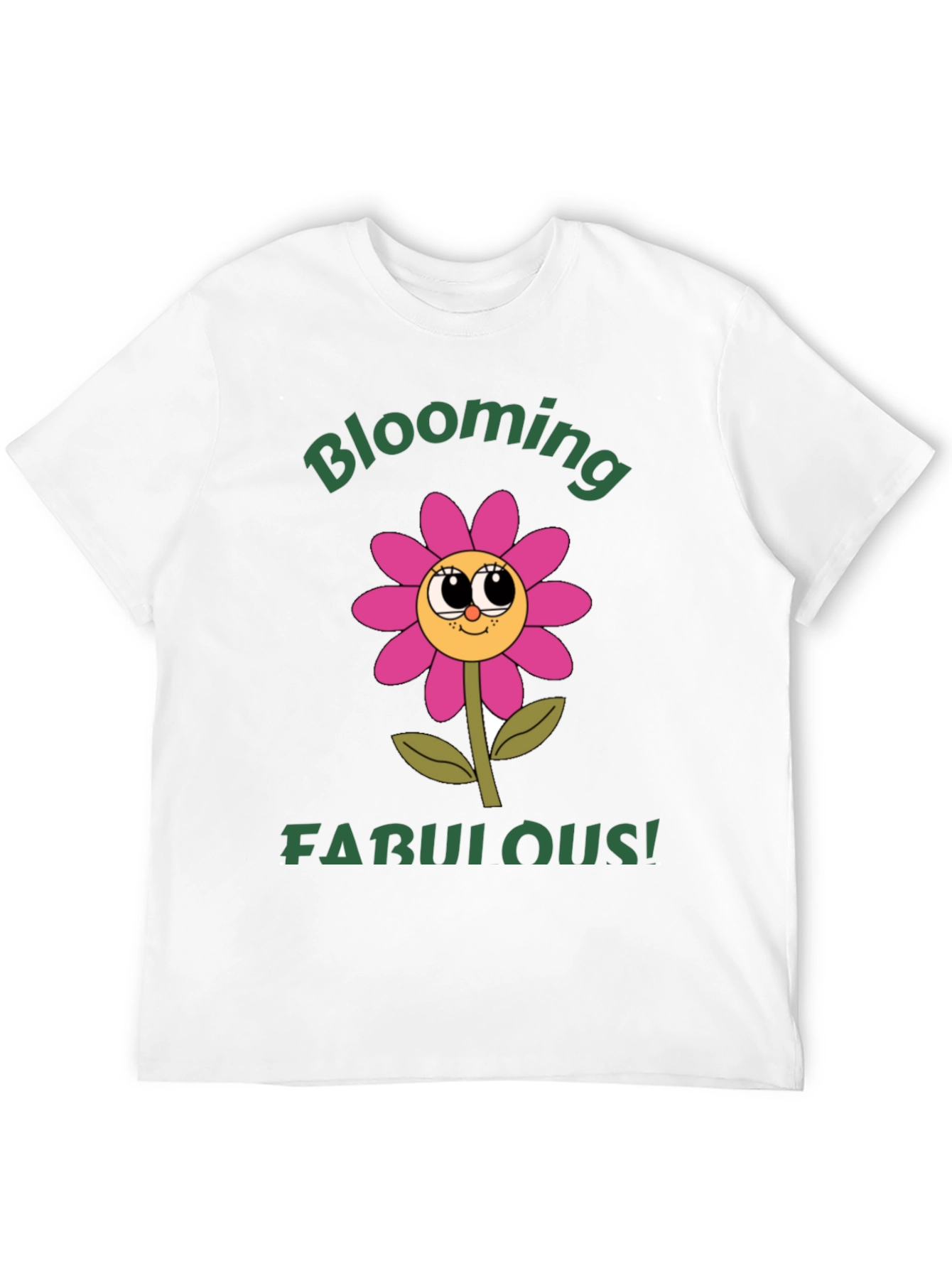 Blooming Fabulous Graphic T-Shirt