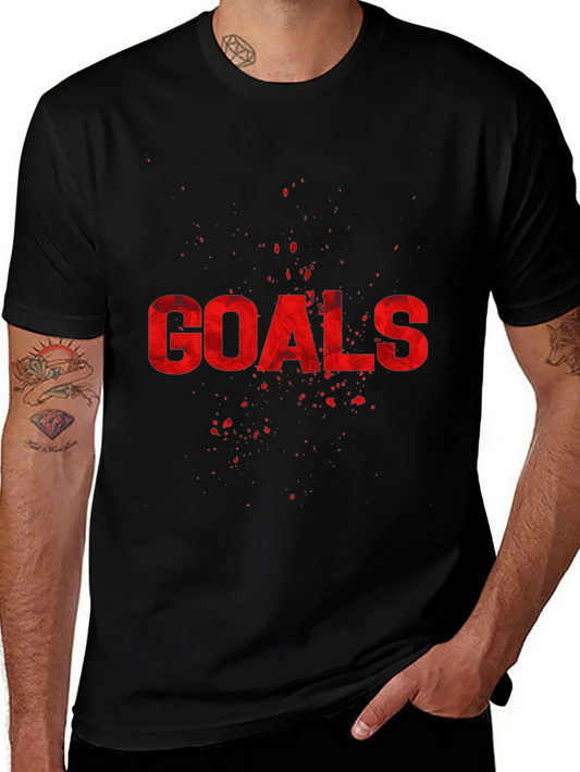 Goals T-Shirt - Motivational Graphic Tee