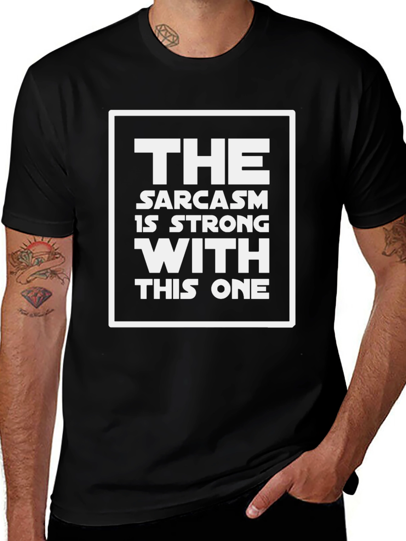 Sarcasm is Strong With This One T-Shirt