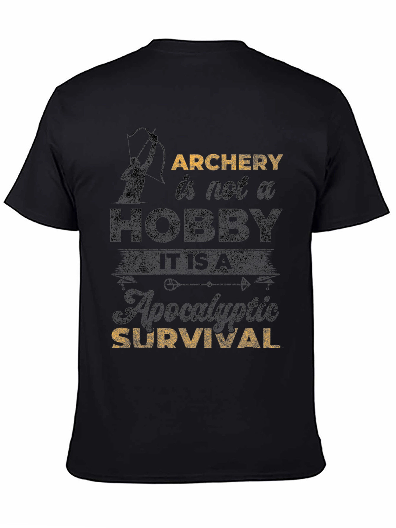 Archery Survival T-Shirt - Hobby or Apocalyptic?